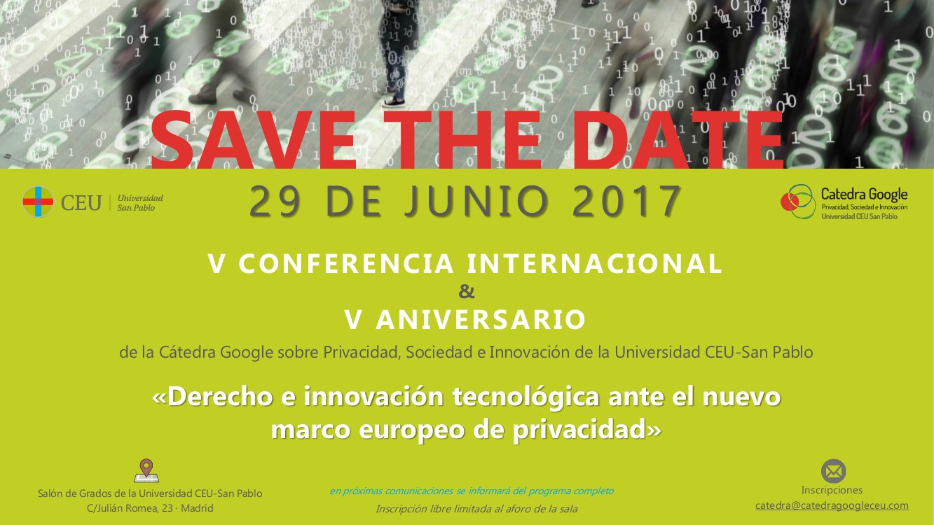 V Conferencia Internacional de la C&aacute;tedra Google sobre Privacidad Sociedad e Innovaci&oacute;n