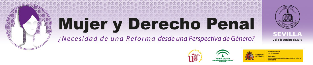Congreso Mujer y Derecho Penal &iquest;necesidad de una reforma desde una perspectiva de g&eacute;nero?