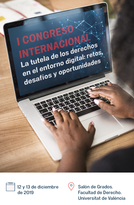 Congreso Internacional La tutela de los derechos en el entorno digital: nuevos retos, desaf&iacute;os y oportunidades