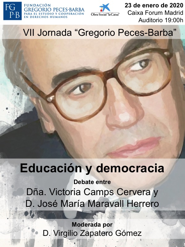 VII Jornada Gregorio Peces-Barba. Educaci&oacute;n y Democracia