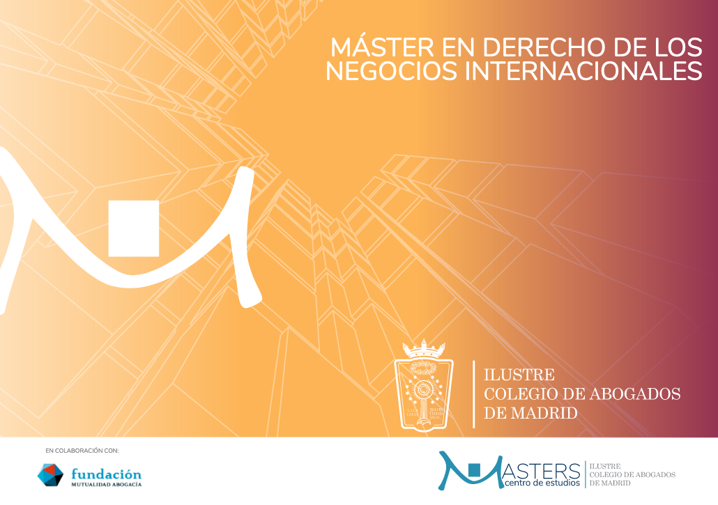 M&aacute;ster en Derecho de los Negocios Internacionales