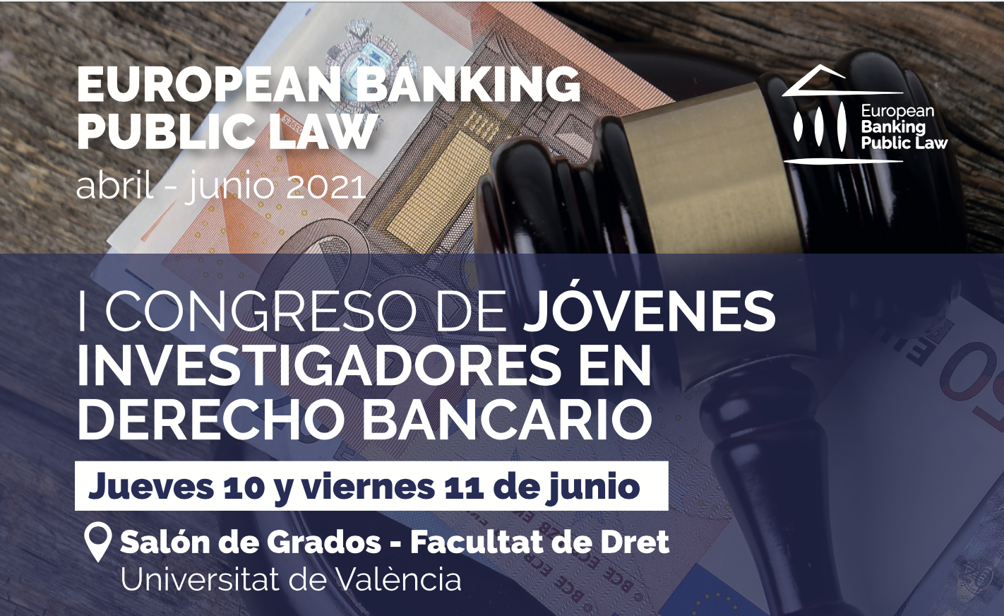 I Congreso de J&oacute;venes Investigadores en derecho bancario