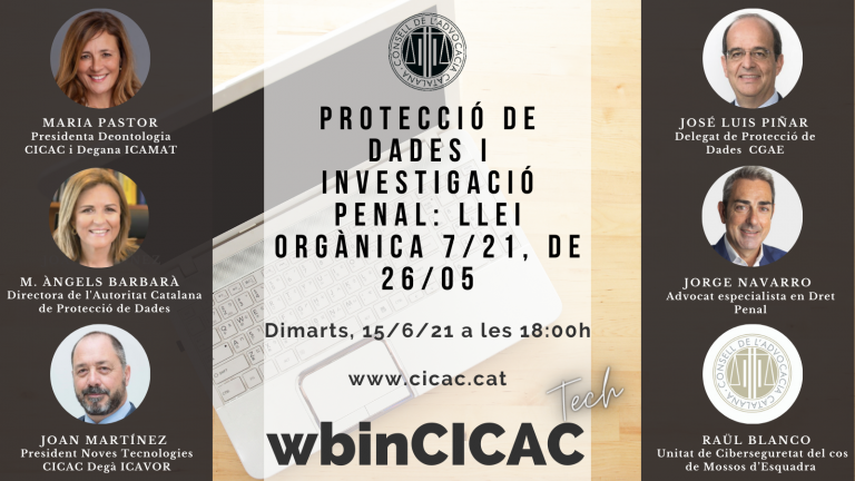 WbinCICAC-TECH: Novetats sobre la protecci&oacute; de dades i investigaci&oacute; Penal: LO 7/21, de 26 de maig