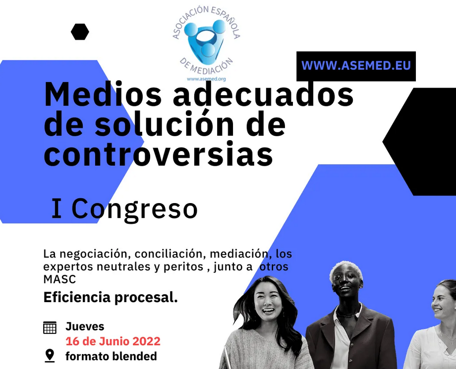 I Congreso sobre medios adecuados de soluci&oacute;n de controversias