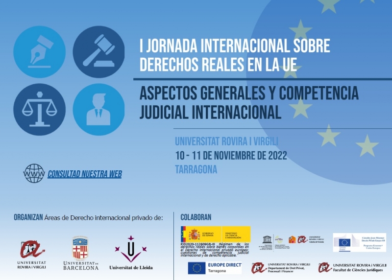I Jornada internacional sobre derechos reales en la Uni&oacute;n Europea: aspectos generales y de competencia judicial internacional