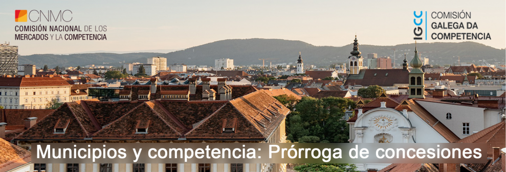 Municipios y Competencia. Pr&oacute;rroga de concesiones