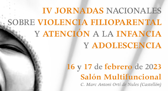 IV Jornadas Nacionales sobre Violencia Filio parental y Atenci&oacute;n a Infancia y Adolescencia