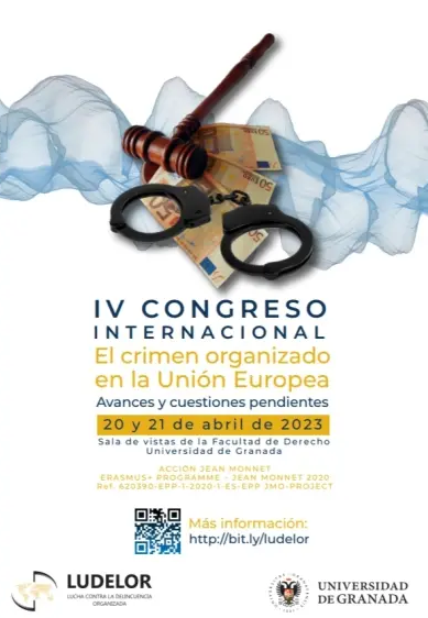  IV Congreso Internacional: El Crimen Organizado en la Uni&oacute;n Europea. Avances y cuestiones pendientes