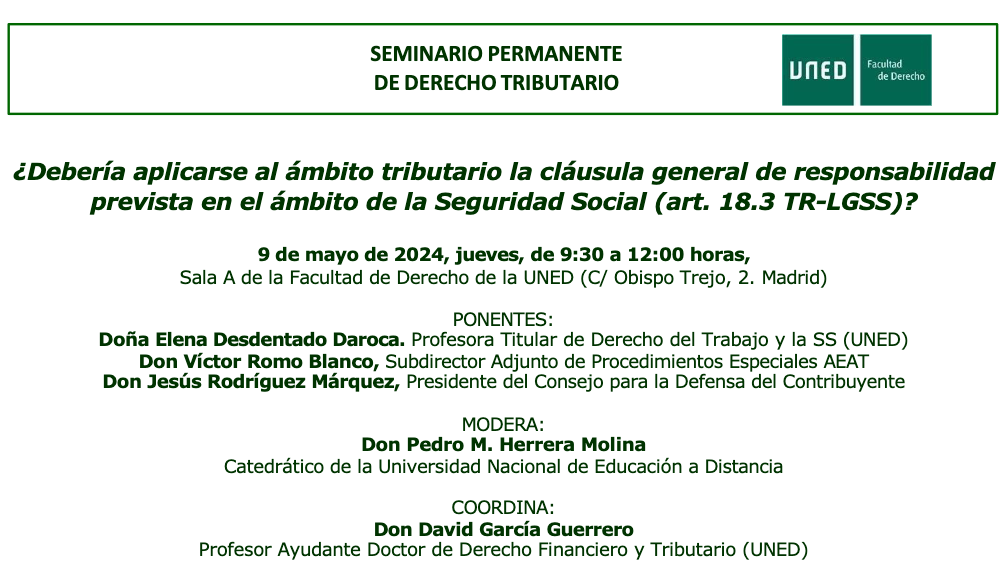 Seminario Tributario: &iquest;Deber&iacute;a aplicarse al &aacute;mbito tributario la cl&aacute;usula general de responsabilidad prevista en el &aacute;mbito de la Seguridad Social?