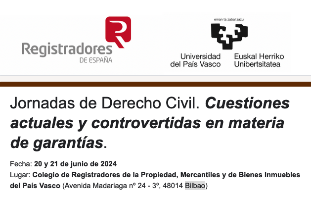 Jornadas de Derecho Civil. Cuestiones actuales y controvertidas en materia de garant&iacute;as.