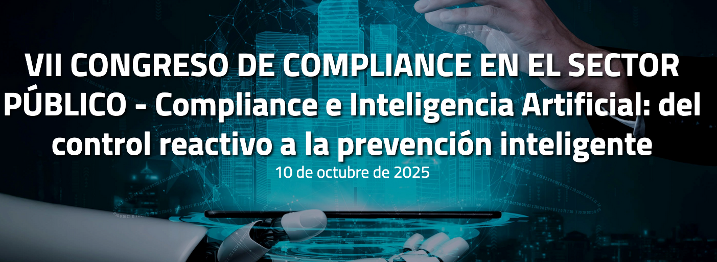 VII Congreso de Compliance en el Sector P&uacute;blico