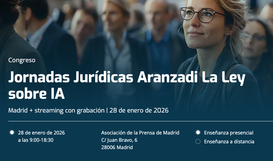 Jornadas Jur&iacute;dicas Aranzadi La Ley sobre IA 