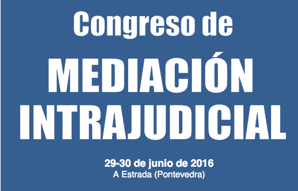 Congreso de Mediaci&oacute;n Intrajudicial